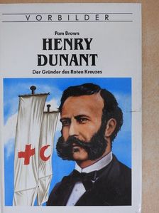 Pam Brown - Henry Dunant [antikvár]