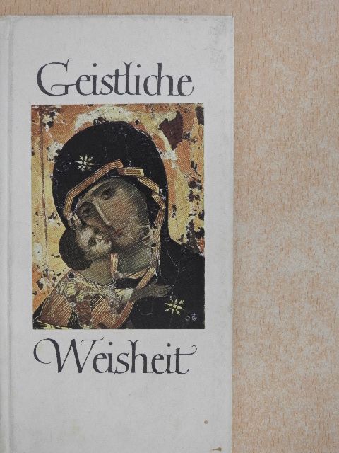 Klemens M. - Geistliche Weisheit [antikvár]