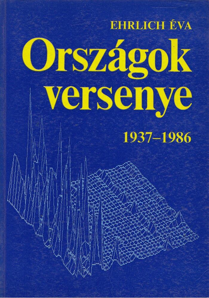 Ehrlich Éva - Országok versenye 1937-1986 [antikvár]