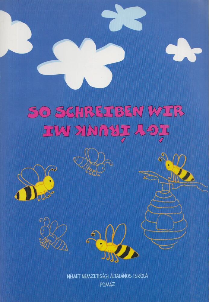 Becze Ákosné - So Schreiben Wir - Így írunk mi [antikvár]