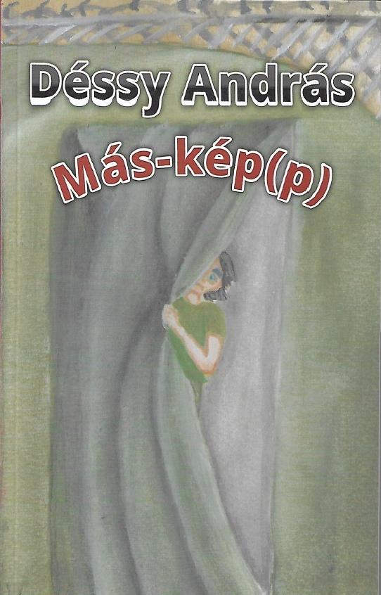 Déssy András - Más-kép(p)