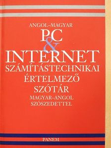 Angol-magyar PC & internet számítástechnikai értelmező szótár [antikvár]