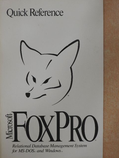Microsoft FoxPro - Quick Reference [antikvár]