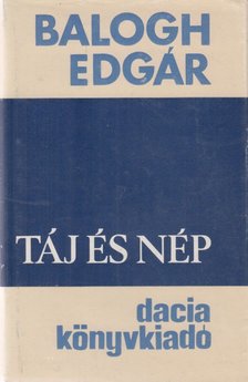 BALOGH EDGÁR - Táj és nép [antikvár]