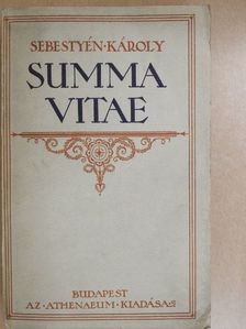 Sebestyén Károly - Summa vitae [antikvár]