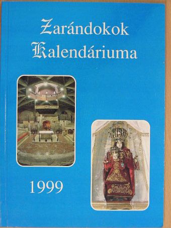 Zarándokok Kalendáriuma 1999 [antikvár]