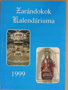 Zarándokok Kalendáriuma 1999 [antikvár]