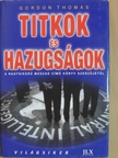 Gordon Thomas - Titkok és hazugságok [antikvár]
