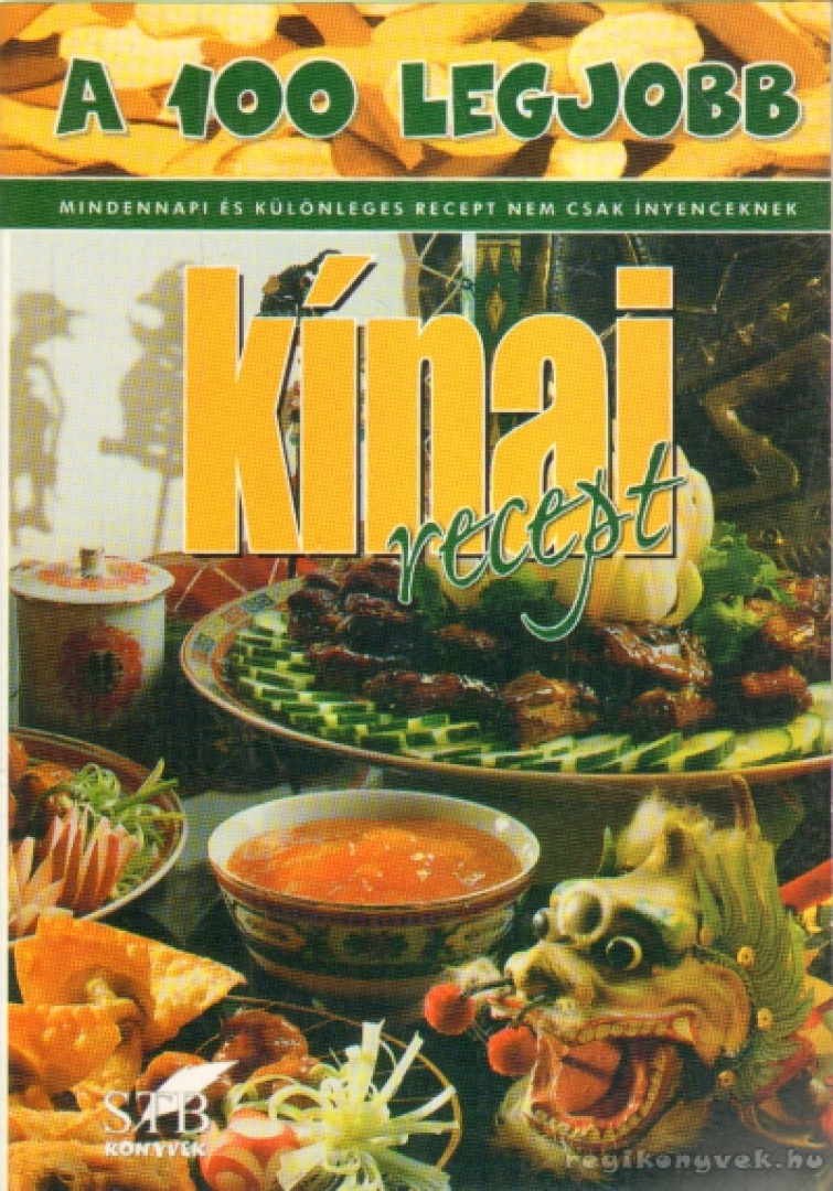 Lurz Gerda - A 100 legjobb kínai recept [antikvár]