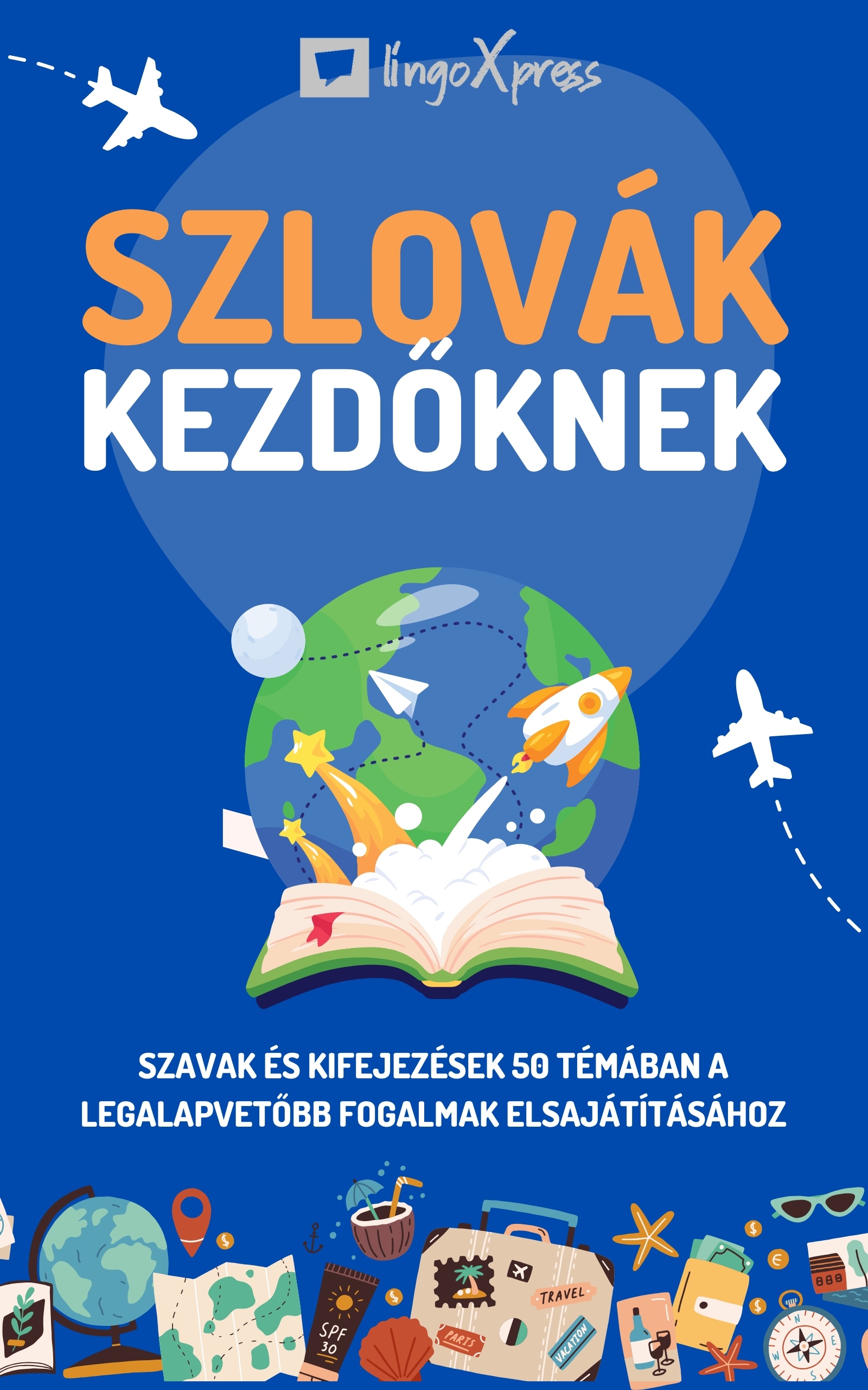 lingoXpress - Szlovák kezdőknek [eKönyv: epub, mobi]
