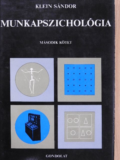 Klein Sándor - Munkapszichológia II. [antikvár]