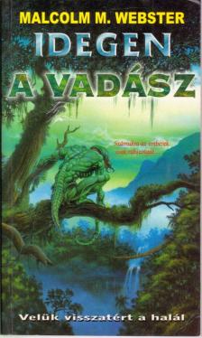 Webster, Malcolm - A Vadász [antikvár]