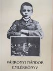 Antal Gábor - Várkonyi Nándor emlékkönyv [antikvár]