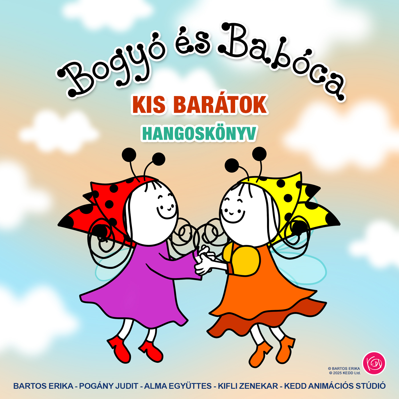 Bartos Erika - Bogyó és Babóca - Kis barátok [eHangoskönyv]