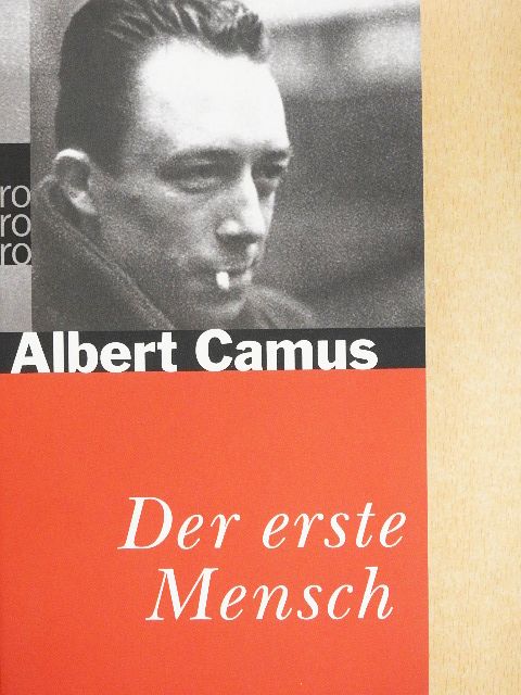 Albert Camus - Der erste Mensch [antikvár]