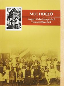 Baricz Zsolt - Múltidéző [antikvár]