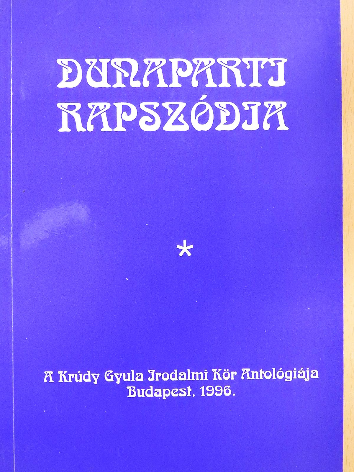 A. Orbán Keti - Dunaparti rapszódia (dedikált példány) [antikvár]