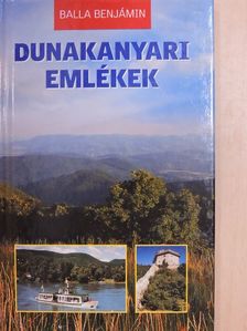 Balla Benjámin - Dunakanyari emlékek [antikvár]