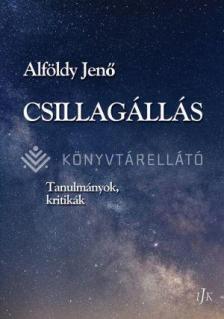 ALFÖLDY JENŐ - Csillagállás