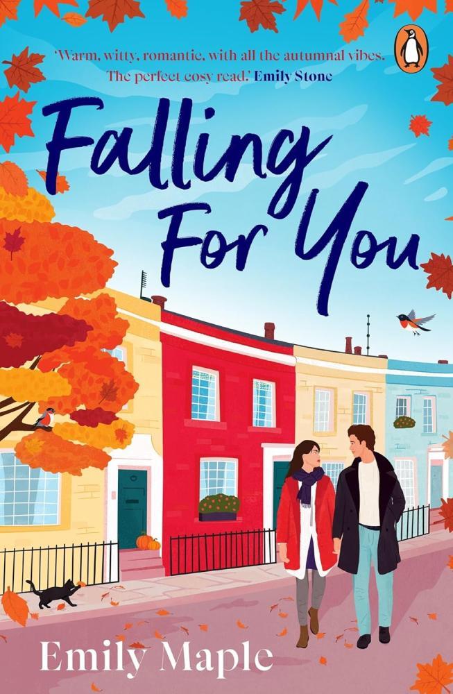 Emily Maple - Falling for You: The irresistible new cosy autumn romance