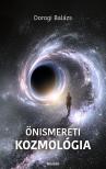 Dorogi Balázs - Önismereti Kozmológia [eKönyv: epub, mobi]