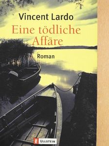 Vincent Lardo - Eine tödliche Affäre [antikvár]