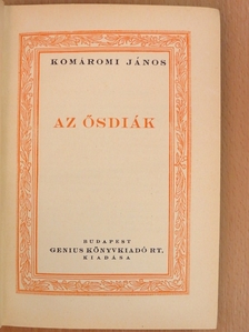 Komáromi János - Az ősdiák [antikvár]