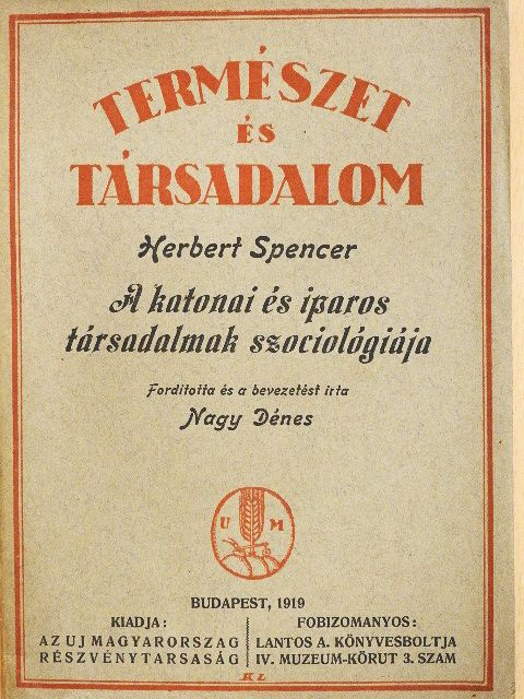 Herbert Spencer - A katonai és iparos társadalmak szociológiája [antikvár]