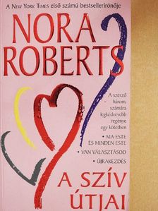 Nora Roberts - A szív útjai [antikvár]
