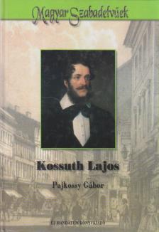 Pajkossy Gábor - Kossuth Lajos [antikvár]