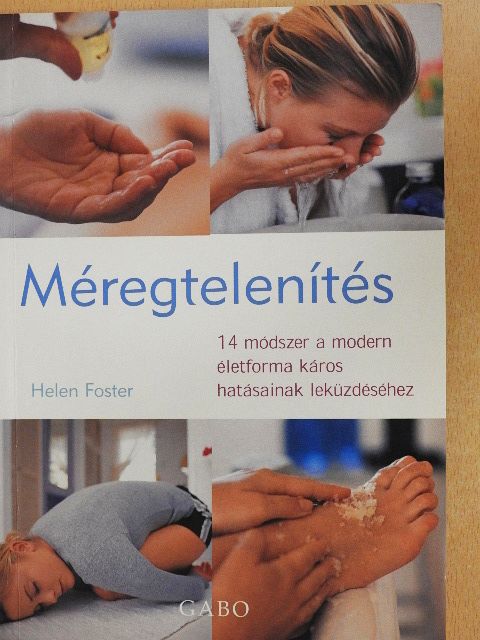 Helen Foster - Méregtelenítés [antikvár]