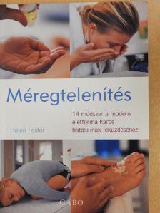 Helen Foster - Méregtelenítés [antikvár]