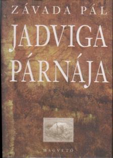Závada Pál - Jadviga párnája [antikvár]