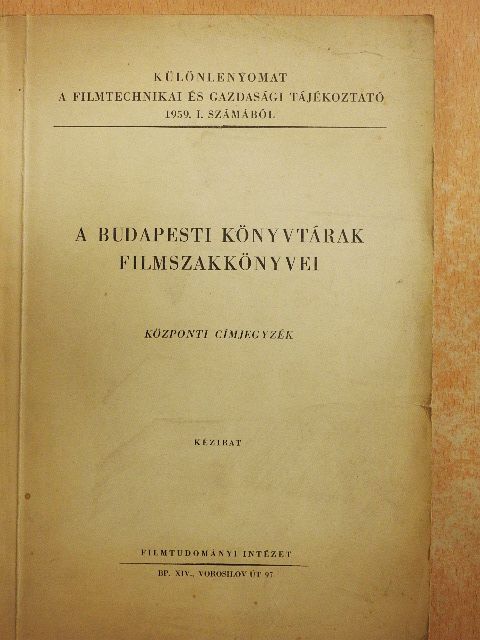 A budapesti könyvtárak filmszakkönyvei [antikvár]