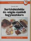 Gonda Irén - Sertéshizlalás és -vágás családi fogyasztásra [antikvár]