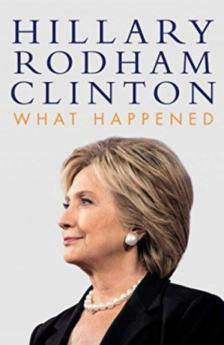 Hillary Rodham Clinton - What Happened [antikvár]