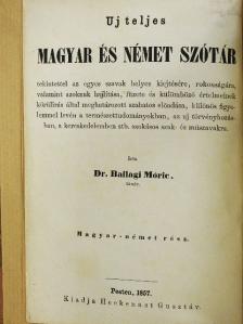 Dr. Ballagi (Bloch) Móric - Uj teljes magyar és német szótár I-II. [antikvár]