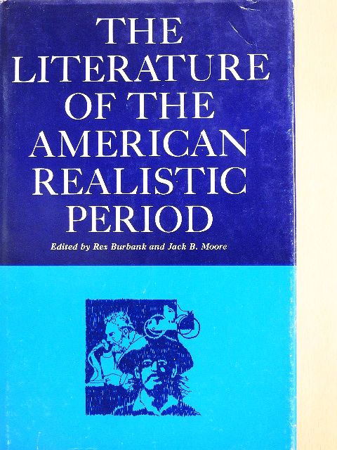 The Literature of the American Realistic Period [antikvár]