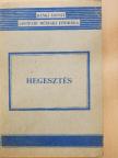 Becker István - Hegesztés [antikvár]