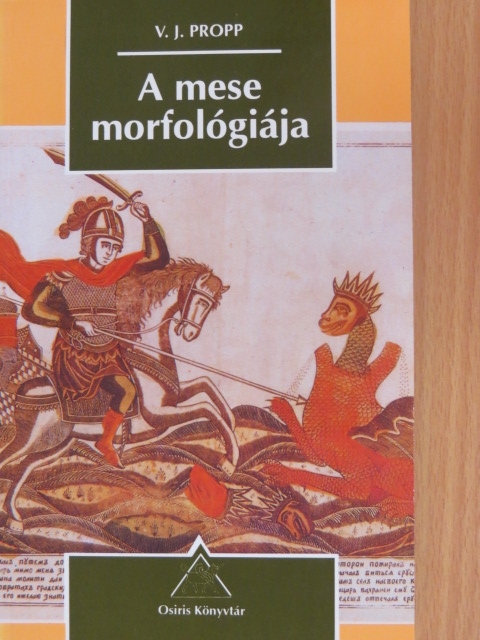 Vlagyimir Jakovlevics Propp - A mese morfológiája [antikvár]
