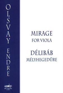 OLSVAY ENDRE - DÉLIBÁB MÉLYHEGEDŰRE (MIRACLE FO VIOLA)