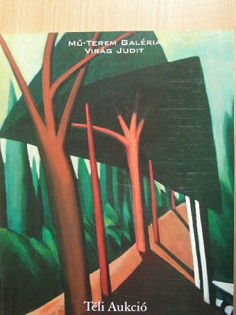 Mű-Terem Galéria - Virág Judit - Téli aukció 1999. [antikvár]