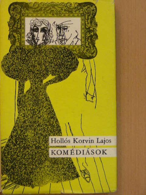Hollós Korvin Lajos - Komédiások [antikvár]