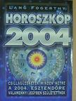 Lang Fogerthy - Horoszkóp 2004 [antikvár]