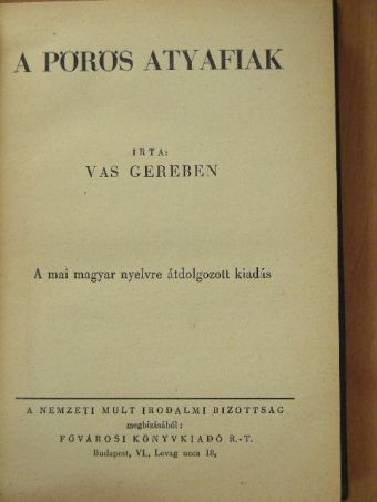 Vas Gereben - A pörös atyafiak [antikvár]