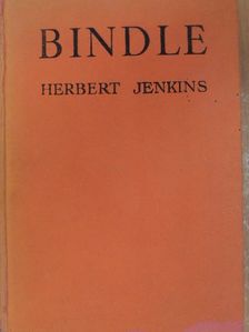 Herbert Jenkins - Bindle [antikvár]