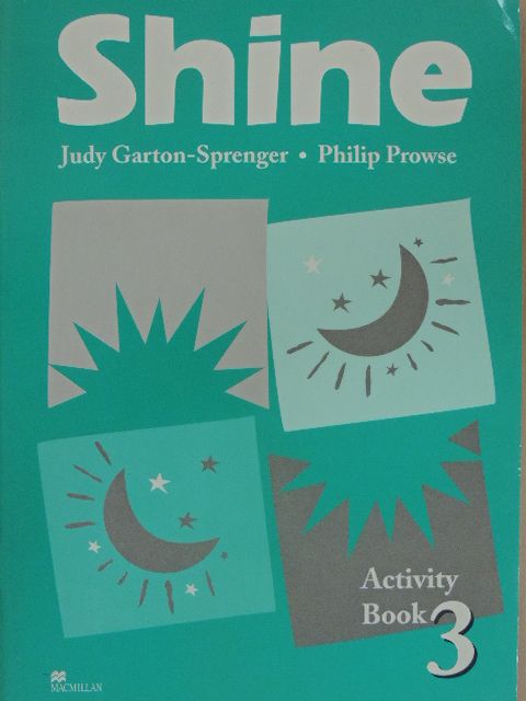 Judy Garton-Sprenger - Shine - Activity Book 3 [antikvár]