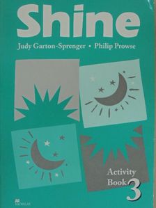 Judy Garton-Sprenger - Shine - Activity Book 3 [antikvár]