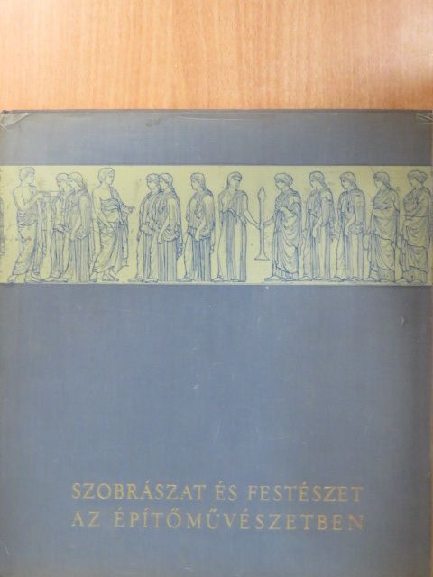 Balázs Éva - Szobrászat és festészet az építőművészetben (dedikált példány) [antikvár]