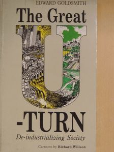 Edward Goldsmith - The Great U-Turn [antikvár]